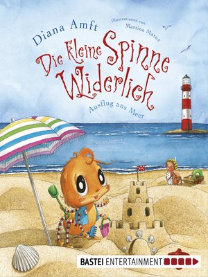 cover image of Die kleine Spinne Widerlich--Ausflug ans Meer